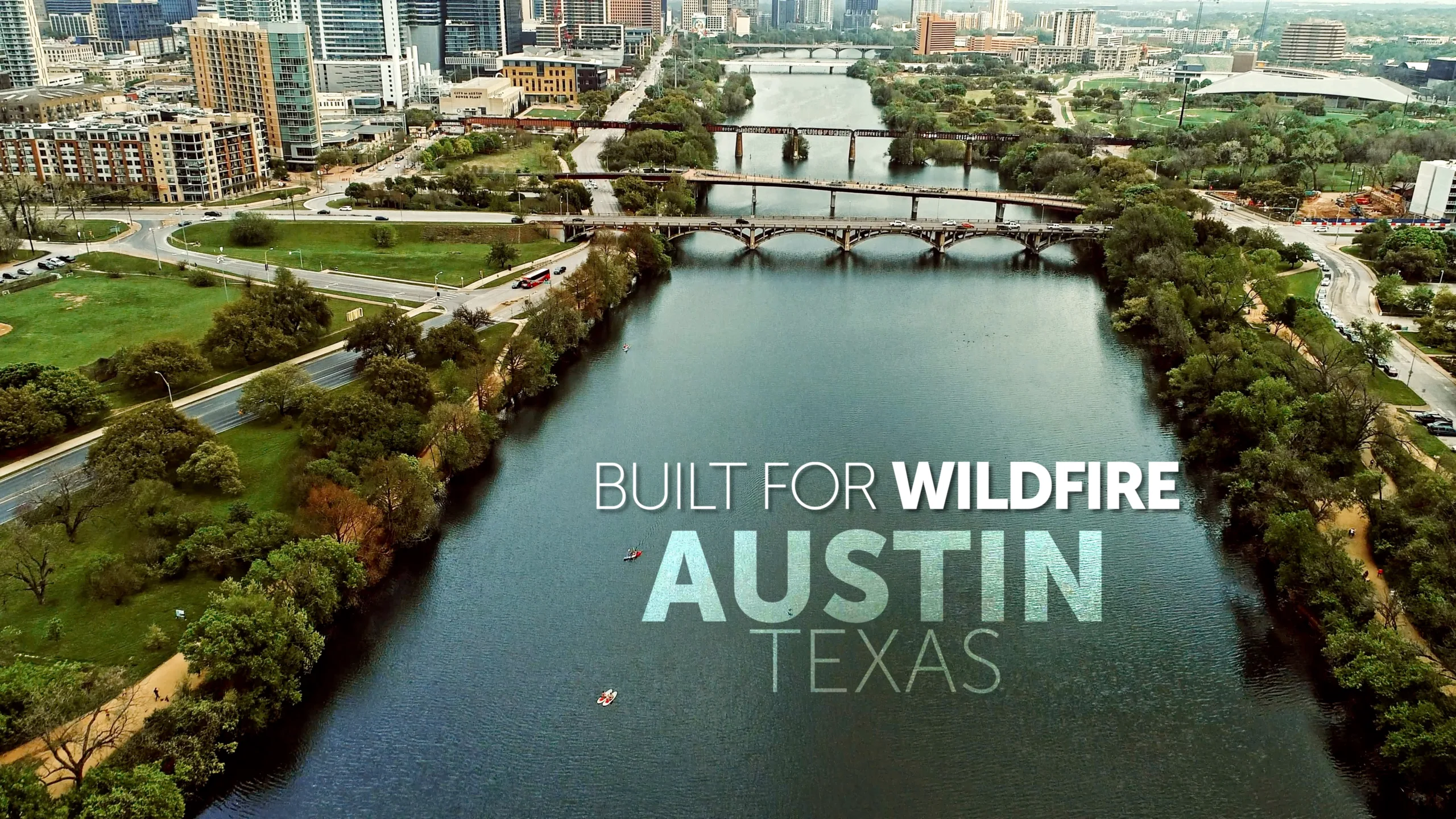 Austin, Texas: Built for Wildfire