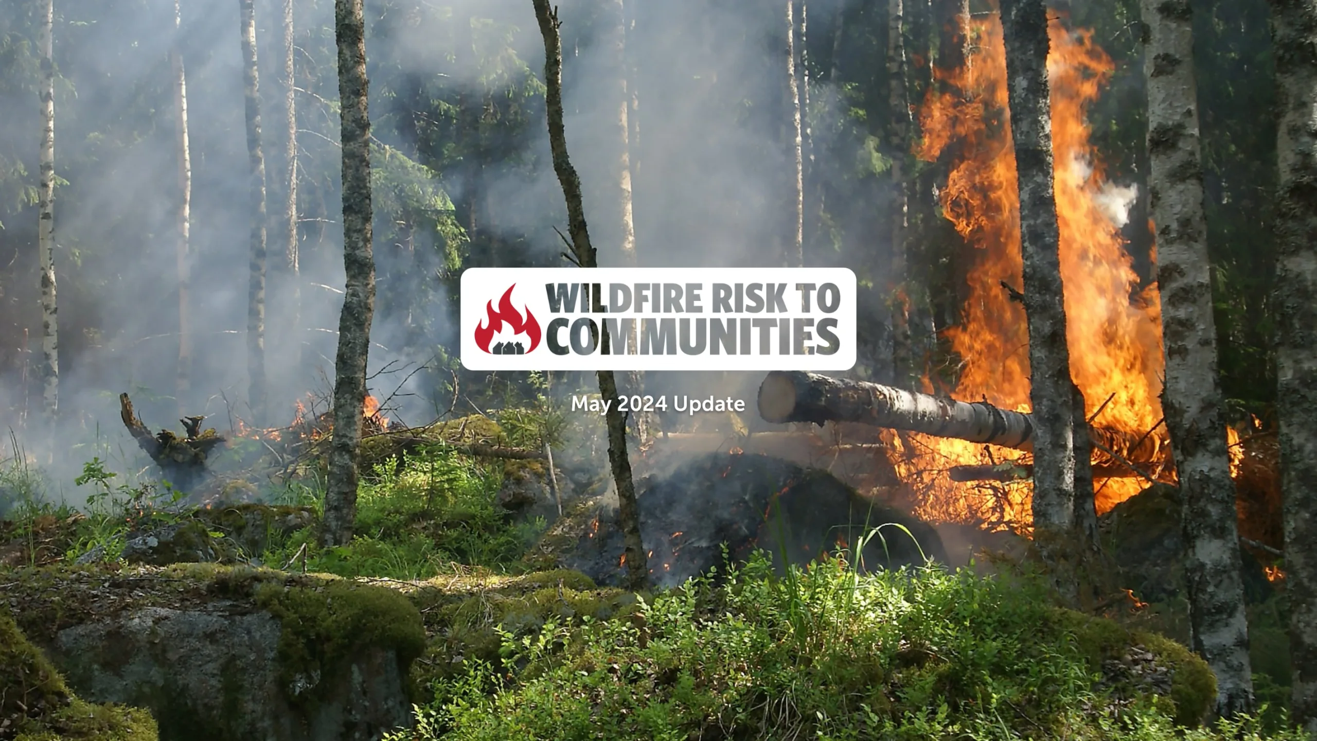 Updates to Wildfire Risk to Communities reveal 115 million people living with high wildfire risk