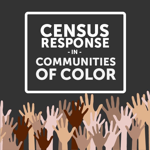 Census response rates in communities of color