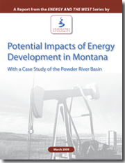 Potential Impacts of Energy Development in Montana, with a Case Study of the Powder River Basin